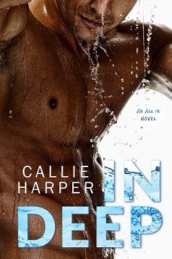 In Deep: Chase & Emma (All In 1) by Callie Harper
