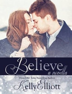 Believe: A Wanted Christmas (Wanted 3.5) by Kelly Elliott