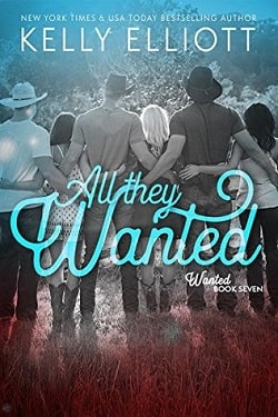 All They Wanted (Wanted 5.6) by Kelly Elliott
