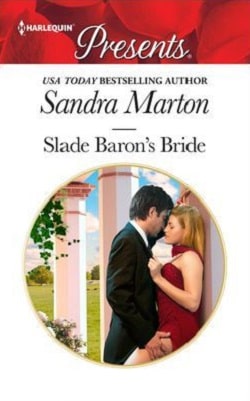Slade Baron's Bride by Sandra Marton