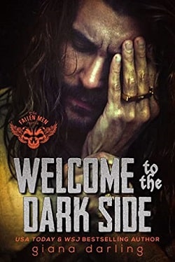 Welcome to the Dark Side (The Fallen Men 2) by Giana Darling