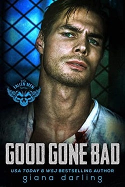 Good Gone Bad (The Fallen Men 3) by Giana Darling
