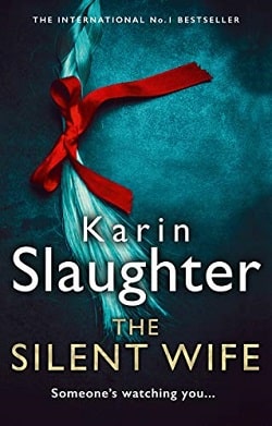 The Silent Wife (Will Trent 10) by Karin Slaughter