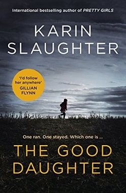 The Good Daughter (The Good Daughter 1) by Karin Slaughter
