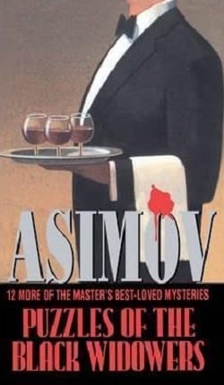 Puzzles of the Black Widowers (The Black Widowers 4) by Isaac Asimov