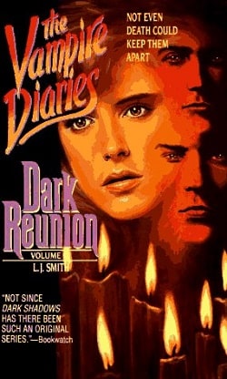 Dark Reunion (The Vampire Diaries 4) by L.J. Smith