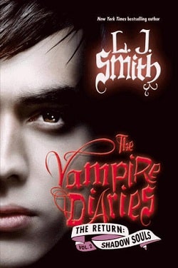 Shadow Souls (The Vampire Diaries 6) by L.J. Smith