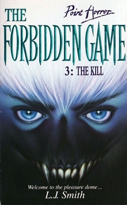 The Kill (The Forbidden Game 3) by L.J. Smith
