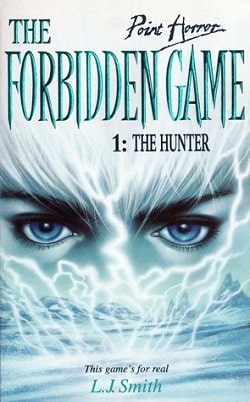 The Hunter (The Forbidden Game 1) by L.J. Smith