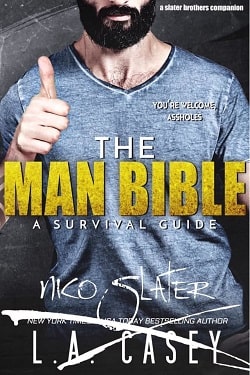 The Man Bible: A Survival Guide (Slater Brothers 6.5) by L.A. Casey