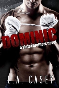 Dominic (Slater Brothers 1) by L.A. Casey