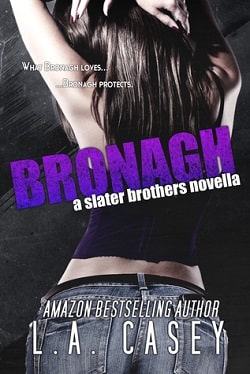 Bronagh (Slater Brothers 1.5) by L.A. Casey