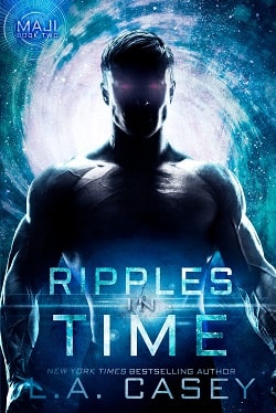 Ripples In Time (Maji 2) by L.A. Casey