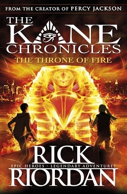 The Throne of Fire (Kane Chronicles 2) by Rick Riordan