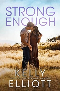 Strong Enough (Meet Me in Montana 4) by Kelly Elliott