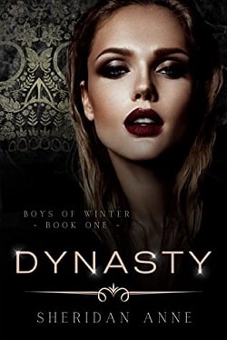 Dynasty (Boys of Winter 1) by Sheridan Anne