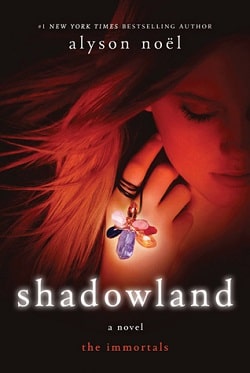 Shadowland (Immortals 3) by Alyson Noel