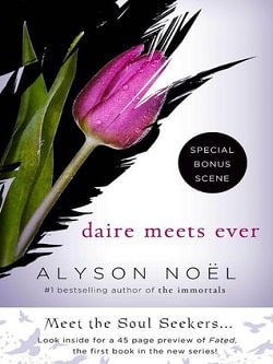 Daire Meets Ever (The Soul Seekers 0.50) by Alyson Noel