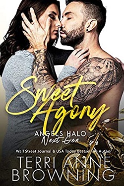 Sweet Agony (Angels Halo MC Next Gen 2) by Terri Anne Browning