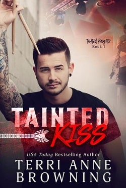 Tainted Kiss (Tainted Knights 1) by Terri Anne Browning