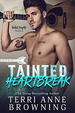 Tainted Heartbreak (Tainted Knights 3) by Terri Anne Browning