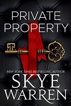Private Property (Rochester Trilogy 1) by Skye Warren