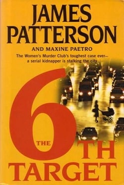 The 6th Target (Women's Murder Club 6) by James Patterson