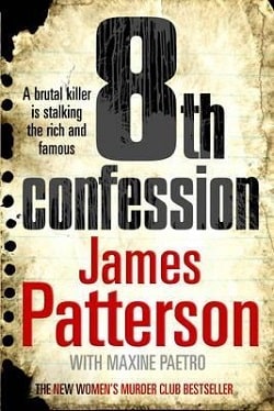 The 8th Confession (Women's Murder Club 8) by James Patterson
