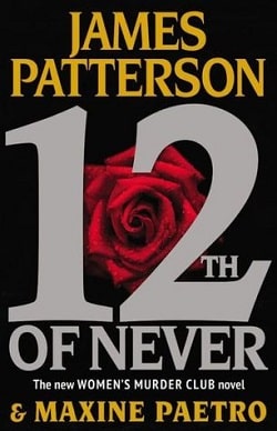12th of Never (Women's Murder Club 12) by James Patterson