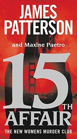 15th Affair (Women's Murder Club 15) by James Patterson