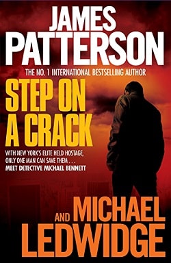 Step on a Crack (Michael Bennett 1) by James Patterson