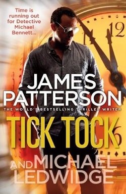 Tick Tock (Michael Bennett 4) by James Patterson