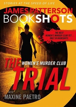 The Trial (Women's Murder Club 15.50) by James Patterson