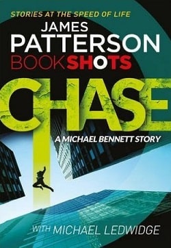 Chase (Michael Bennett 9.50) by James Patterson