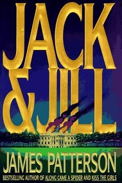 Jack & Jill (Alex Cross 3) by James Patterson