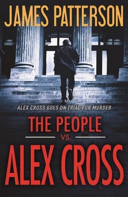 The People vs. Alex Cross (Alex Cross 25) by James Patterson
