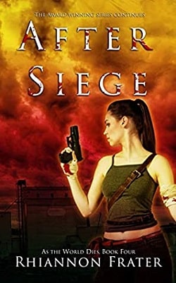After Siege (As the World Dies 4) by Rhiannon Frater
