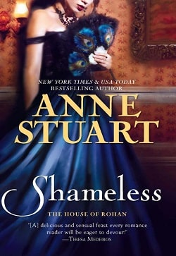 Shameless (The House of Rohan 4) by Anne Stuart