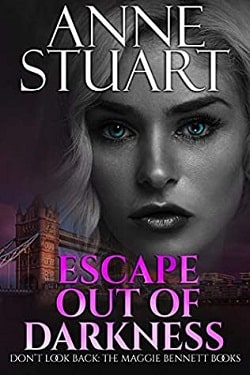 Escape Out of Darkness (Maggie Bennett 1) by Anne Stuart