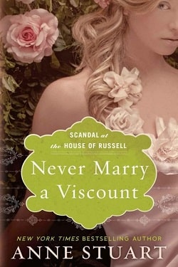 Never Marry a Viscount (Scandal at the House of Russell 3) by Anne Stuart