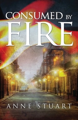 Consumed by Fire (Fire 1) by Anne Stuart
