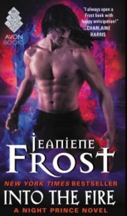 Into the Fire (Night Prince 4) by Jeaniene Frost