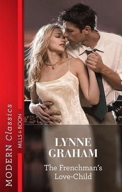 The Frenchman's Love-Child by Lynne Graham