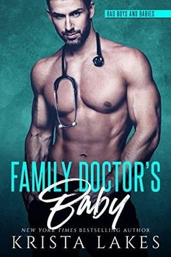 Family Doctor's Baby (Bad Boys and Babies 1) by Krista Lakes