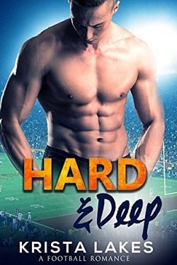 Hard & Deep: A Football Romance by Krista Lakes