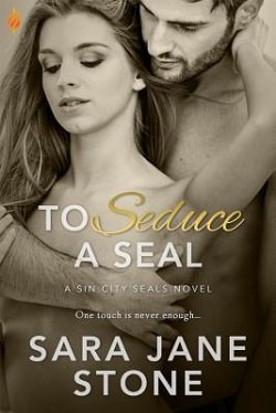 To Seduce a SEAL (Sin City SEALs 3) by Sara Jane Stone