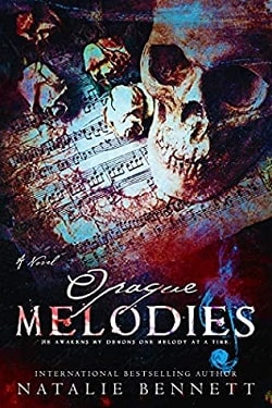 Opaque Melodies (Coveting Delirium 1) by Natalie Bennett