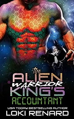 The Alien Warrior King's Accountant (Royal Aliens 4) by Loki Renard