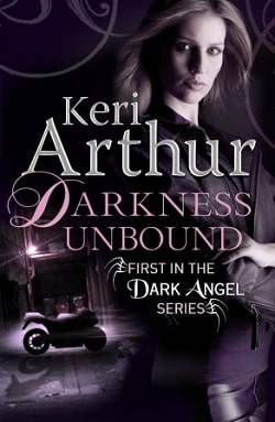 Darkness Unbound (Dark Angels 1) by Keri Arthur