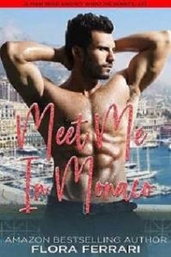 Meet Me In Monaco by Flora Ferrari